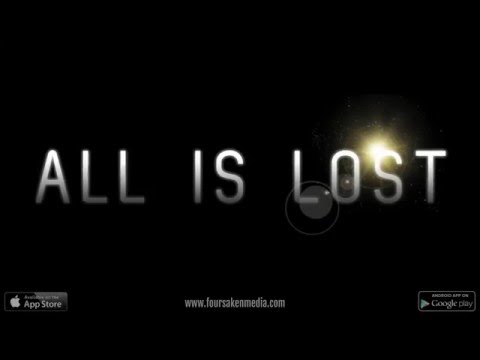 Видео All is Lost #1