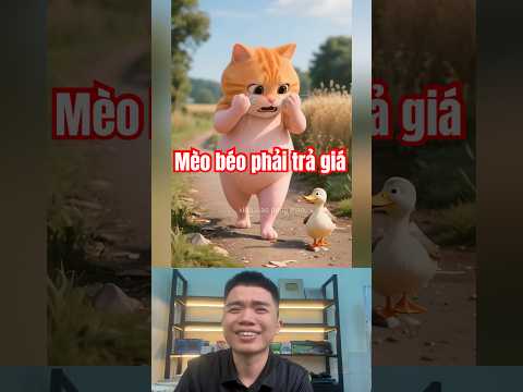 Đình Hiền Reaction: Mèo béo đã phải trả giá vì bộ lông công. #dinhhien