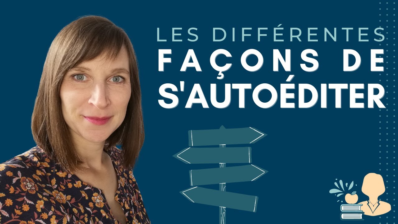 📋 Les différentes façons de s'autoéditer 📚