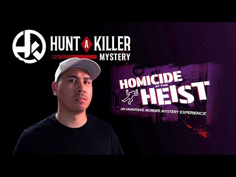 HUNT A KILLER (Murder Mystery) - Homicide At The Heist