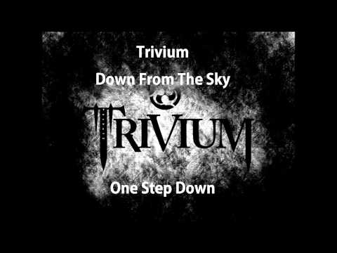 Trivium - Down From The Sky - One Step Down