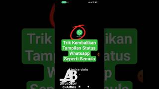 Download lagu Cara kembalikan tampilan status whatsapp seperti semula #tutorial #sorts #cara #whatsappstatus mp3