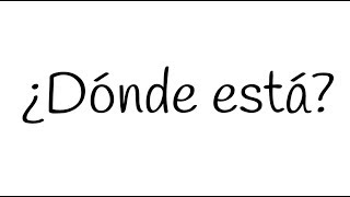 ¿Dónde está? Nombrando Lugares