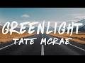 Tate McRae Greenlight Lyrics