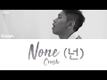Crush (크러쉬) – None (넌) [han|rom|eng lyrics/가사]