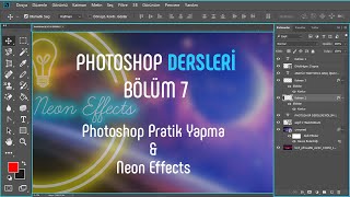 Photoshop Dersleri 7 | Alıştırma & Neon Effects