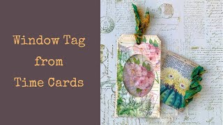 Window Tag from Time Cards