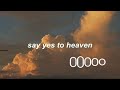 Yes To Heaven Ringtone Download
