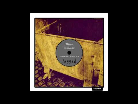 2Dave - My Own (PRT Stacho Remix)
