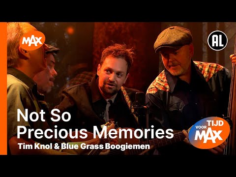 Tim Knol & Blue Grass Boogiemen - Not So Precious Memories | TIJD VOOR MAX