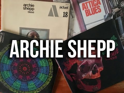 5 in 5 - Archie Shepp Vinyl Collection - Vinyl Community