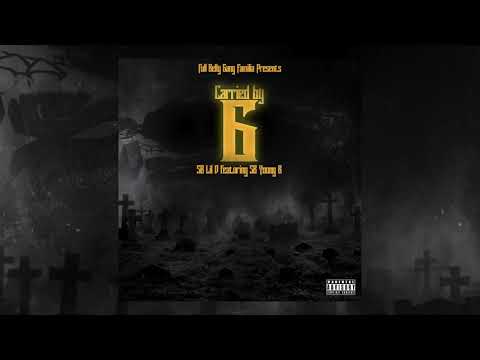 SB Lil D - "Carried by 6" feat. SB Young B @FBGFMusic @SB_LilD @SBYoungB