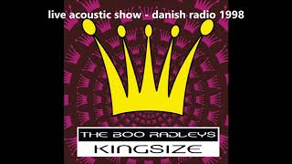 the boo radleys - &quot;the unplugged show 1998&quot;