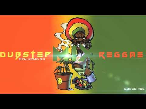 Dubstep Reggae Mix 2014 || GeniusMix94