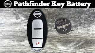 2017 - 2021 Nissan Pathfinder Remote Key Fob Battery Replacement - How To Change Replace Batteries