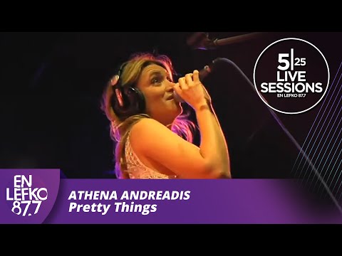 525 Live Sessions : Athena Andreadis - Pretty Things | En Lefko 87.7