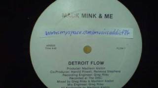 Mack Mink & Me - Detroit Flow (1991)