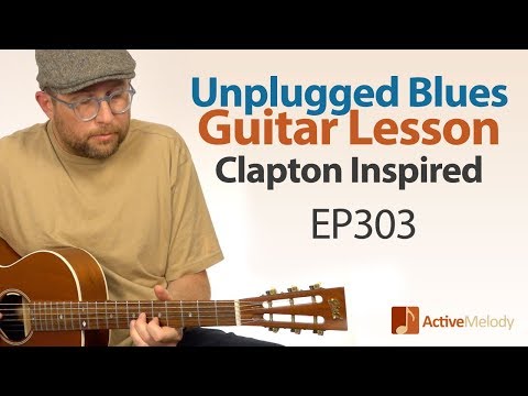 Unplugged Blues Guitar Lesson - Acoustic Blues Guitar Tutorial - EP303