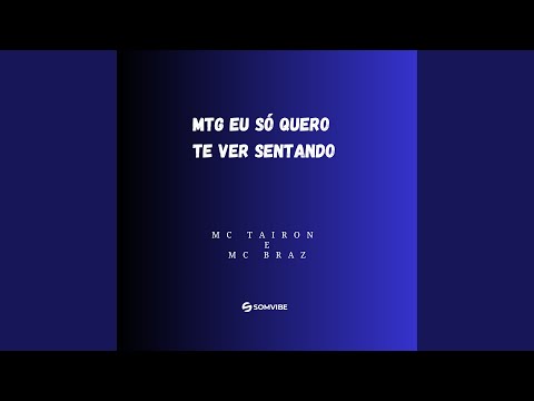 Mtg Eu Só Quero Te Ver Sentando