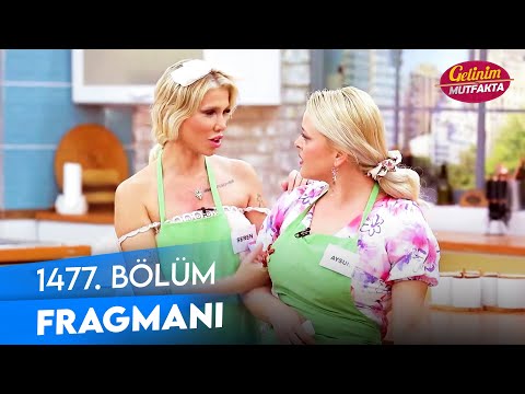 Gelinim Mutfakta 1477. Bölüm Fragmanı