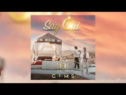 Ricky Rich × GIMS - Say oui (Audio HQ)