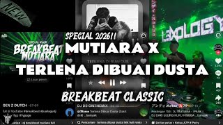 Download lagu DJ MUTIARA X TERLENA DIBUAI DUSTA SPECIAL BREAKBEAT CLASSIC TERBARU FULL BASS ‼️ mp3