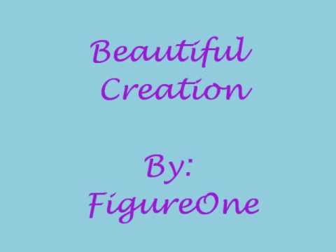 Beautiful Creation - Figure One