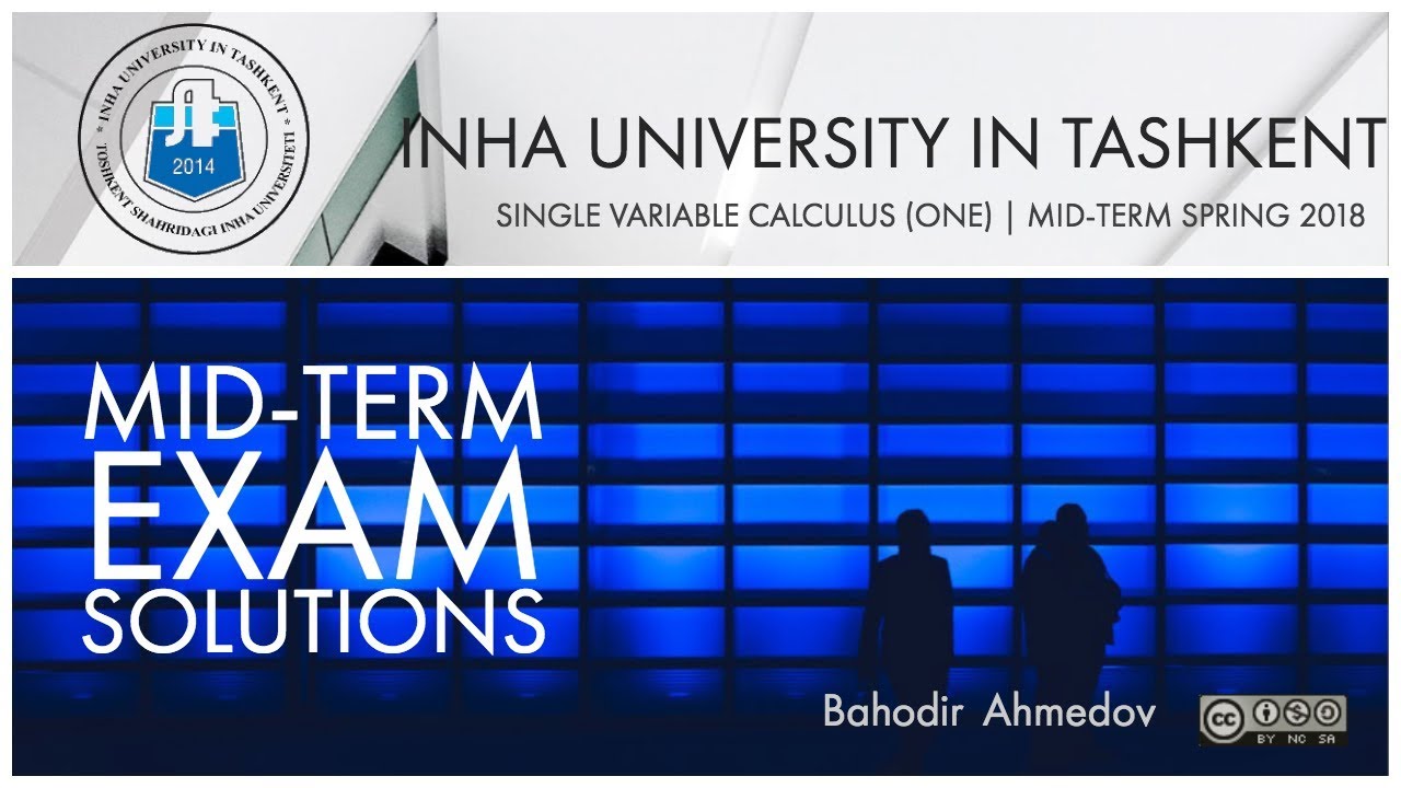 Calculus 1 |  Solutions for the Mid-term Exam, Spring 2018