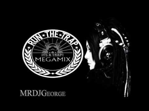 2013 It's a Trap Megamix (November) - MRDJGeorge