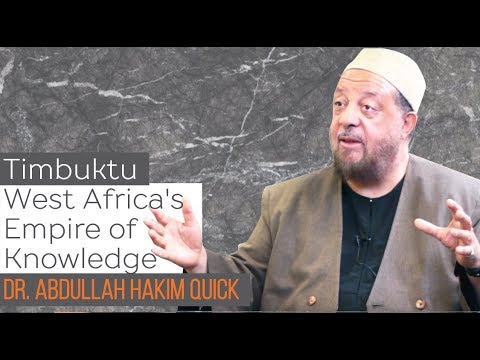 Timbuktu: West Africa's Empire of Knowledge | Dr. Abdullah Hakim Quick
