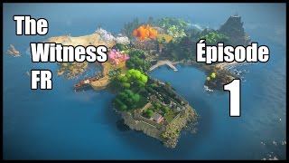 The Witness (Gameplay) ''FR'' Épisode 1