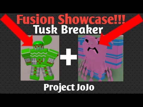 TUSK BREAKER FUSION SHOWCASE ! | Project jojo (PJJ)