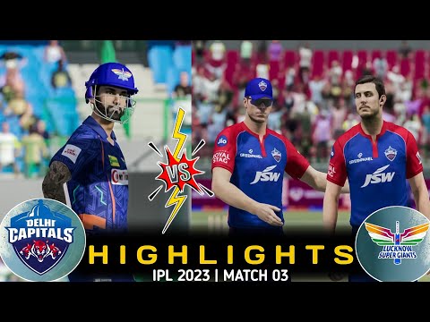 M03: DC VS LSG MATCH HIGHLIGHTS | TATA IPL 2023 | CRICKET 22 - 01 APRIL