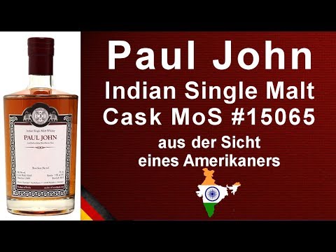 #586 - Paul John Indian Single Malt Whisky - MoS Cask # 15065 Verkostung von WhiskyJason