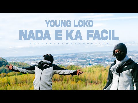 Young Loko - Nada e ka facil (Officiel Music Video)