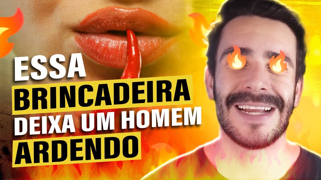 Essa BRINCADEIRA Deixa um HOMEM Louco de DESEJO - SEM VOCÊ FAZER NADA