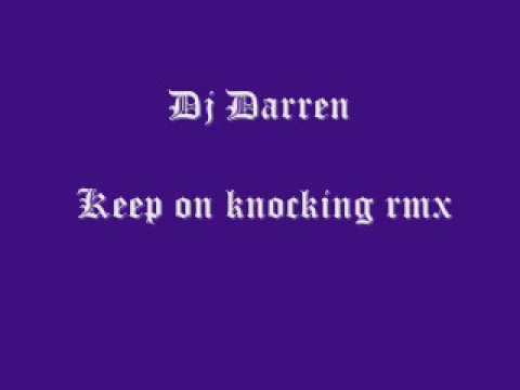 Dj Darren- Keep on knocking rmx