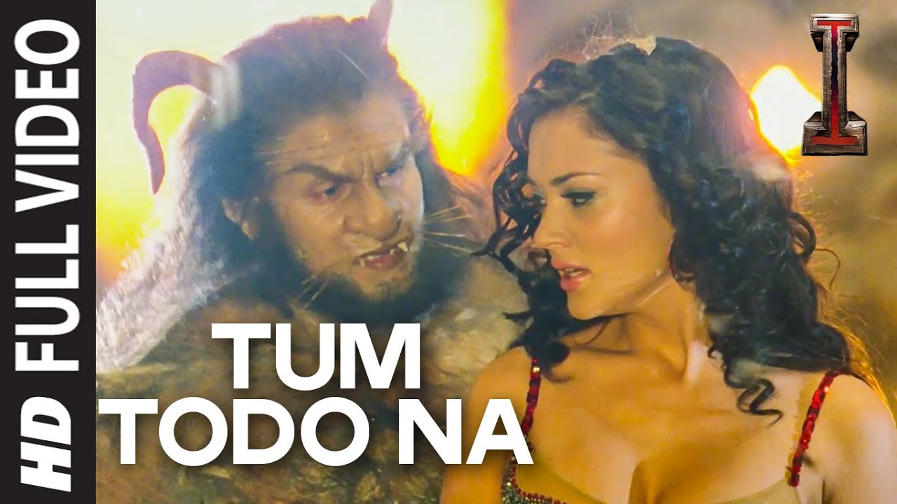 Tum Todo Na Dil Mera Lyrics | ‘I’ movie | A.R. Rahman, Ash King, Sunidhi Chauhan
