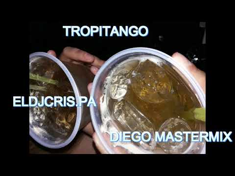 TROPITANGO 2020 NOCHE COLOMBIANA - ELDJCRIS.PA FT DJ DIEGO MASTERMIX