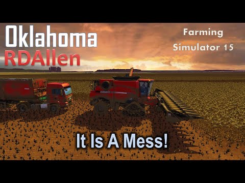 It Is a Mess! | E68 Oklahoma | Farming Simulator 15