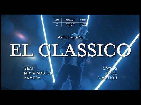 Aytee x Aze - El Classico | JMA | BONUS