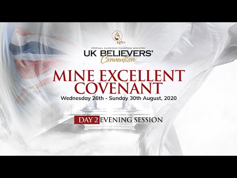 UK BELIEVERS' CONVENTION 2020 (DAY 2 EVENING SESSION) - 27/08/2020