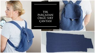 En Kolay tek parçadan örgü sırt çantası /örgü modelleri
