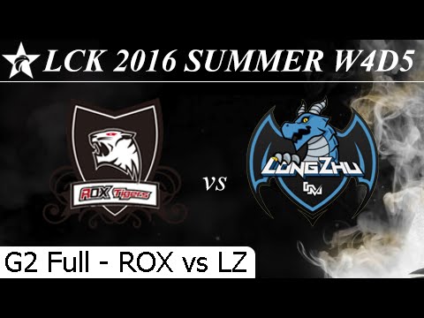 ROX vs LZ Game 2 Full + Total Damage - LCK Summer 2016 W4D5M6 Rox Tigers vs Longzhu