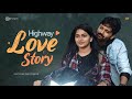 Highway Love Story | Telugu Short Film 2022 | Rowdy Baby | South Indian Logic