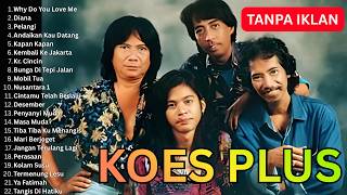 Download lagu LAGU NOSTALGIA KENANGAN 80an 90an TERBARU 2026 KOES PLUSBTHE MERCY'S PAMBERS FULL ALBUM TANPA IKLAN mp3
