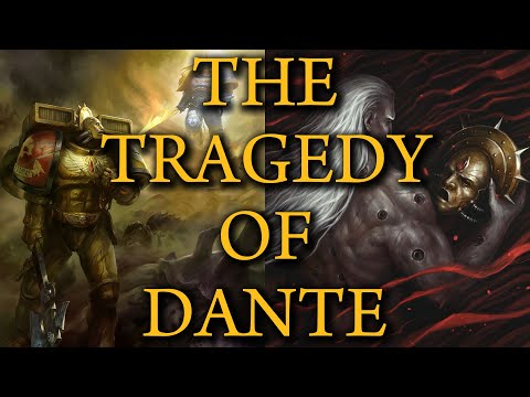 Why Dante Is Warhammer 40K's Most Tragic Hero
