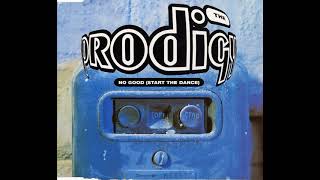 The Prodigy - No Good (Start The Dance) (Bad For You Mix) (Edit)