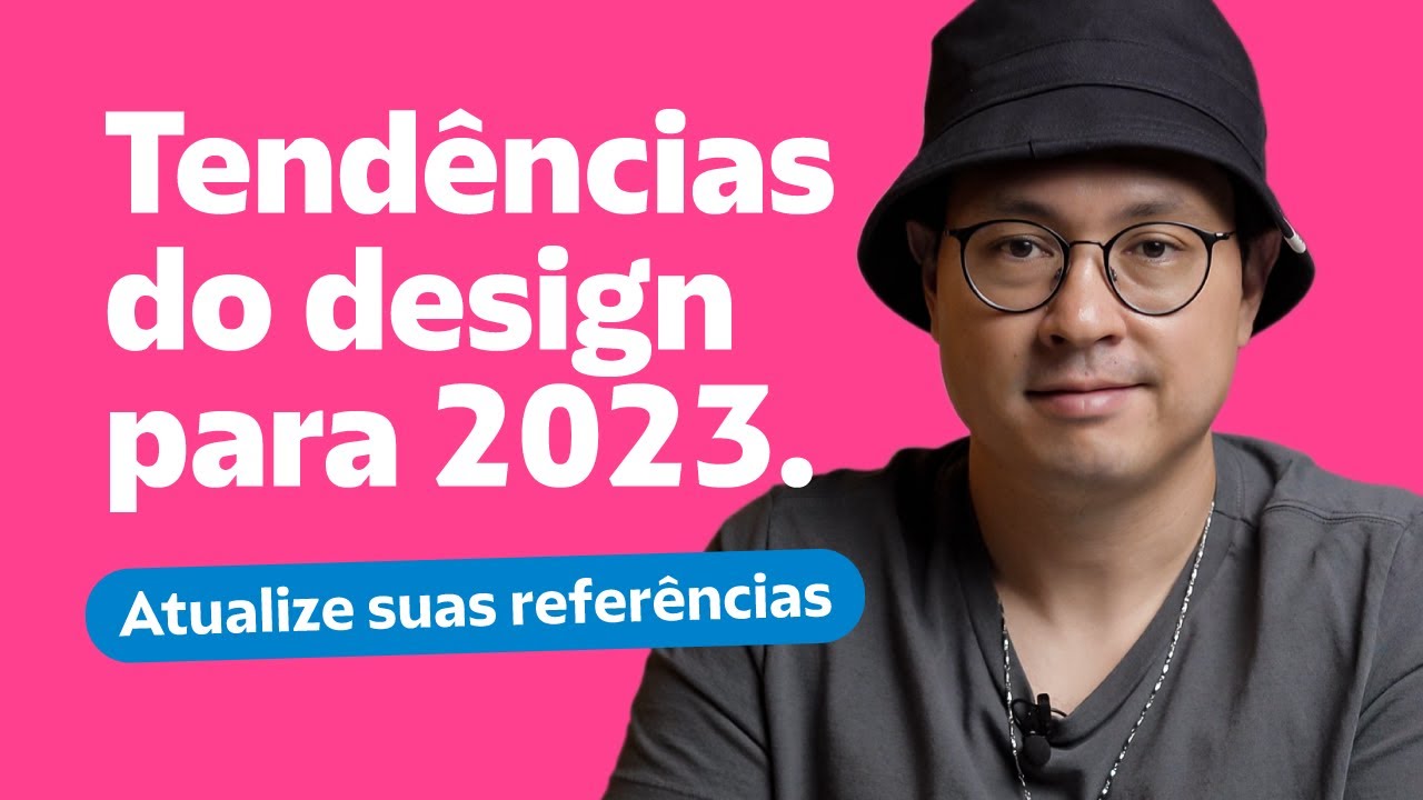 Tendências do design para 2023.