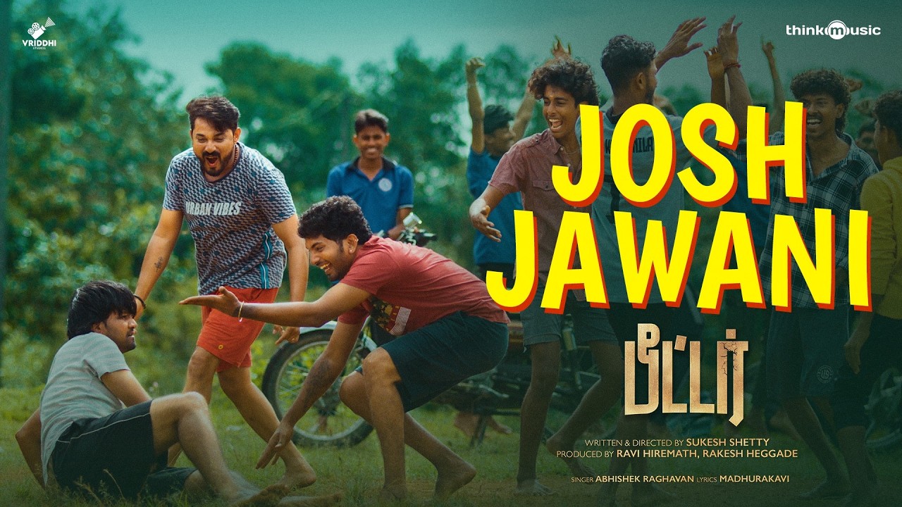 Josh Jawani - Lyrical 4K | Peter (Tamil) | Abhishek Raghavan | Ritvik Muralidhar | Sukesh Shetty